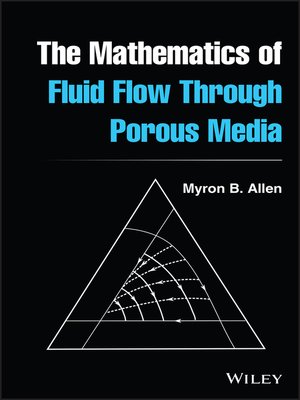 cover image of The Mathematics of Fluid Flow Through Porous Media
